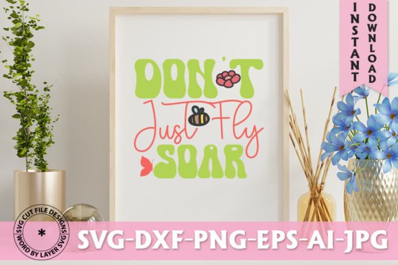 Elevate Your Brand with Don't Just Fly Soar Retro Design