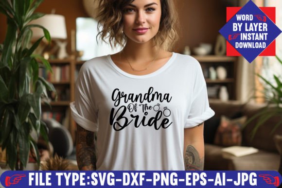 Grandma of the Bride Svg: A Designer's Guide to Elegant Typography