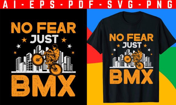 No Fear, Just BMX: A Dynamic T-Shirt Design Asset